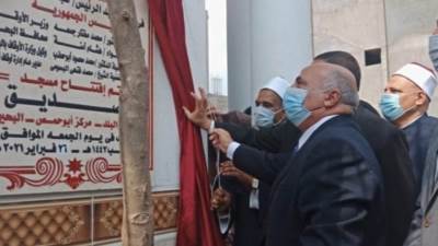 محافظ البحيرة يشيد بجهود وزارة الأقاف في عمارة بيوت الله (عزو جل)