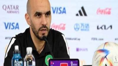الركراكي: المغرب سيواجه إسبانيا بعقلية الانتصار في دور الـ16 لمونديال قطر