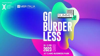 غداً.. انطلاق النسخة الرابعة من قمة “شركات ناشئة بلا حدود” بكايرو بزنيس بارك